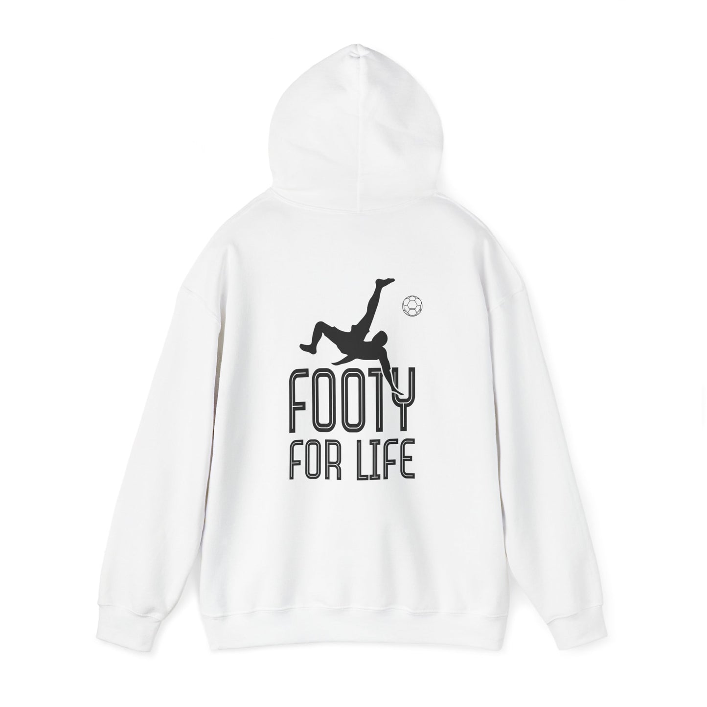 "Footy For Life" Hoodie, Hooded Sweatshirt