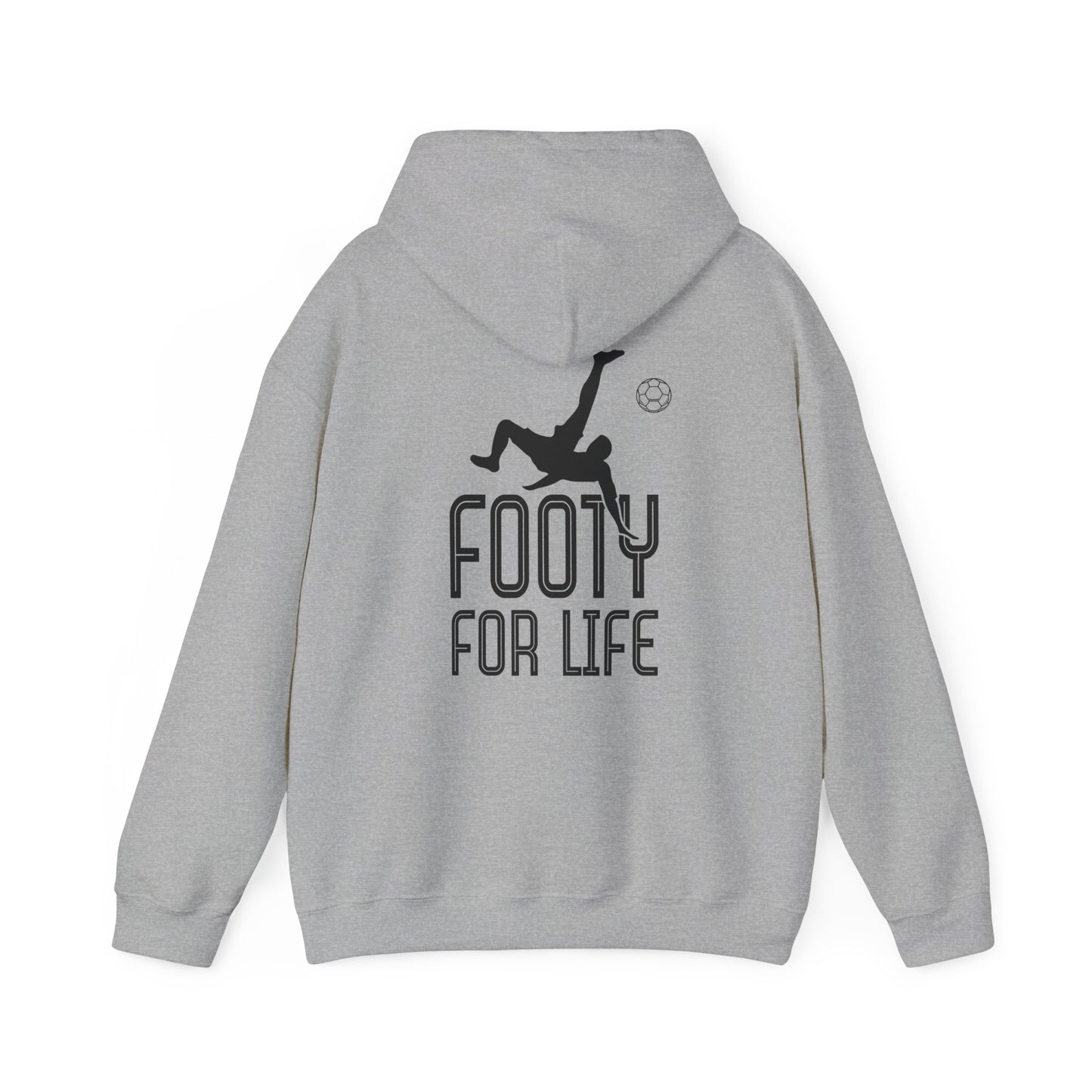 "Footy For Life" Hoodie, Hooded Sweatshirt