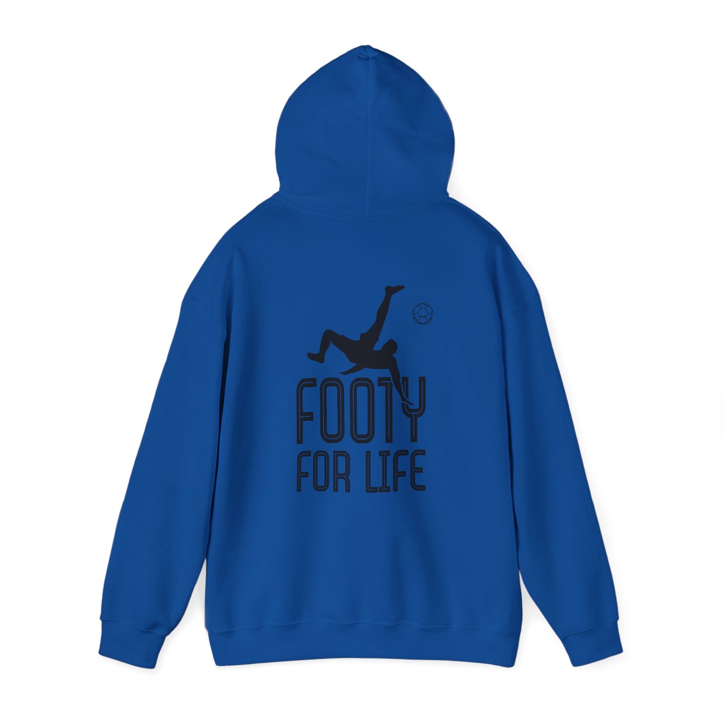 "Footy For Life" Hoodie, Hooded Sweatshirt