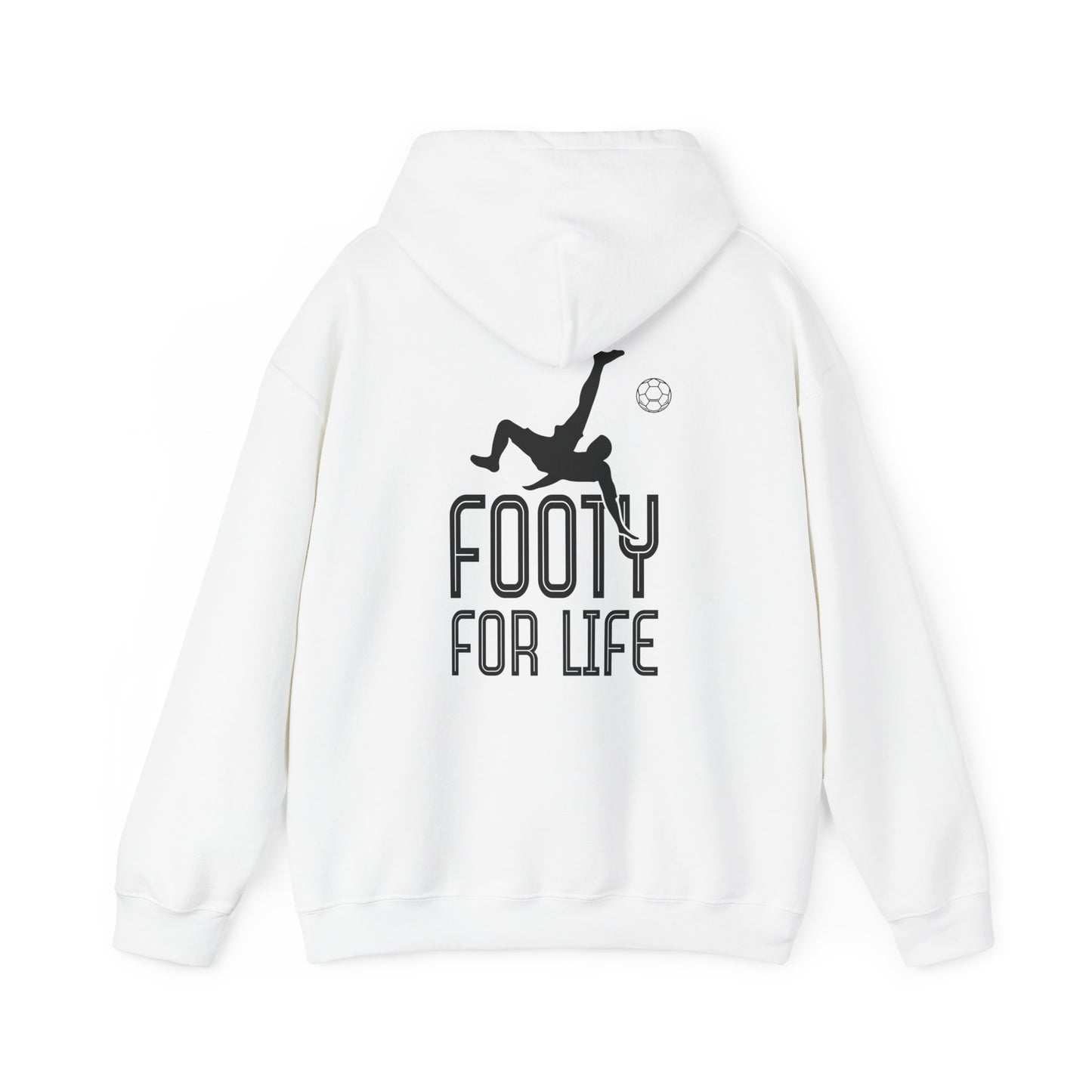 "Footy For Life" Hoodie, Hooded Sweatshirt