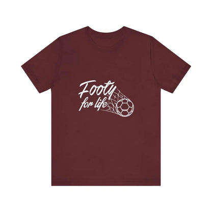 "Footy For Life" Jersey Short Sleeve Tee - T-Shirt by Futbol Kingdom